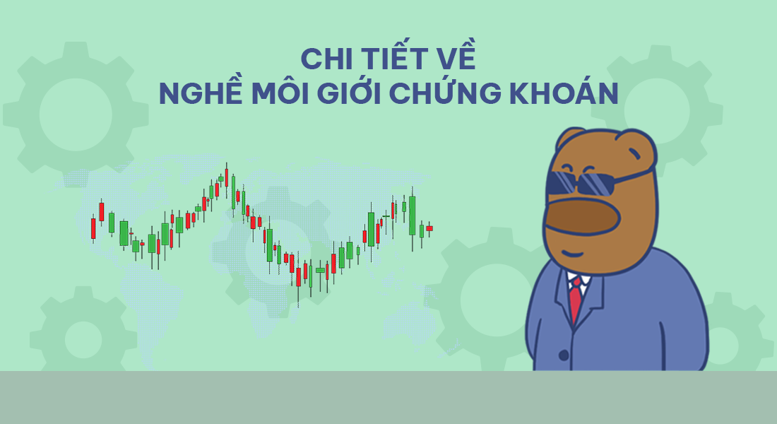 Môi giới chứng khoán là gì