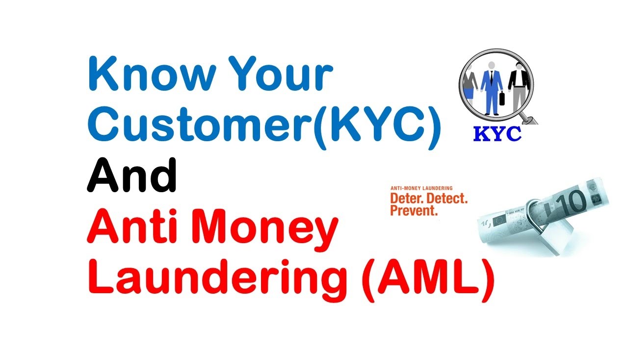 Chống rửa tiền (AML) và Biết khách hàng của bạn (KYC)