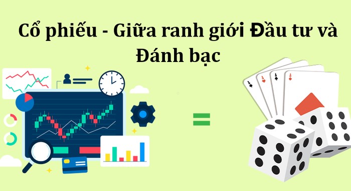 Ranh giới mong manh giữa đầu tư và cờ bạc